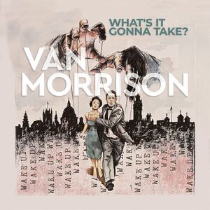Van Morrison - What's It Gonna Take?  LP LP